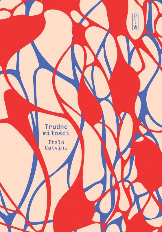 Italo Calvino - Trudne miłości