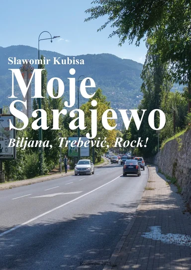 Moje Sarajewo Biljana Trebevic Rock Ebook Pdf B Iext189611442